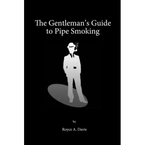 The Gentleman's Guide to Pipe Smoking