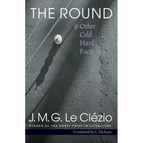 The Round & Other Cold Hard Facts
