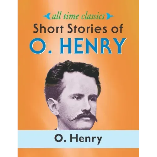 Short Stories of O. Henry