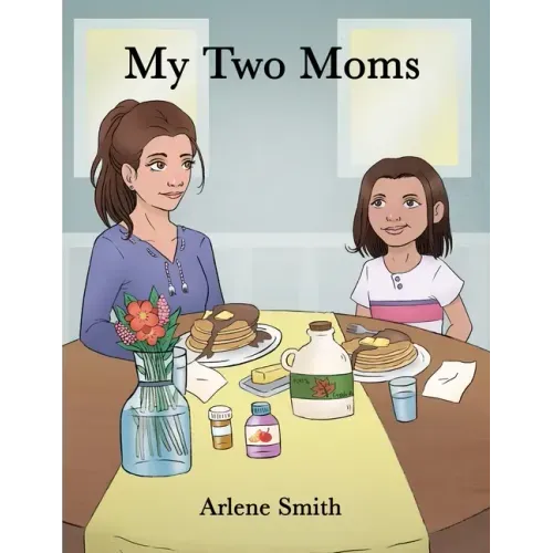 My Two Moms