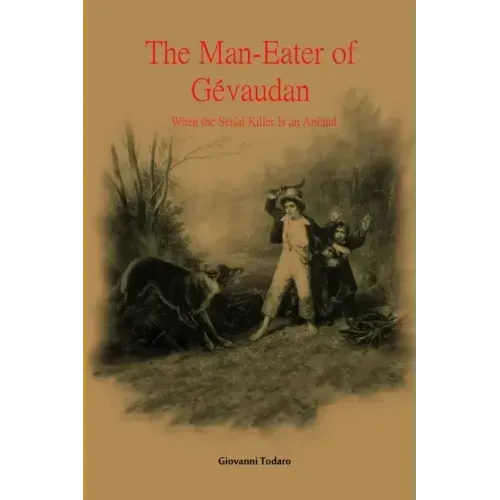 The man-eater of Gévaudan