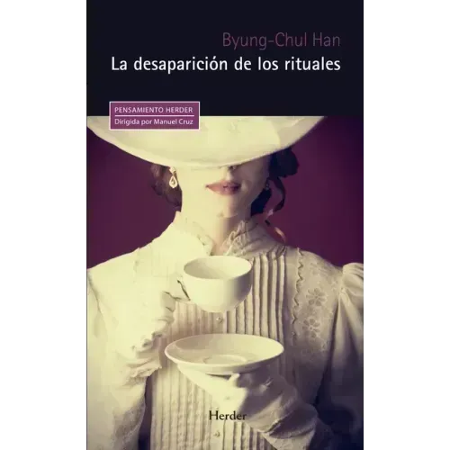 La Desaparicion de Los Rituales