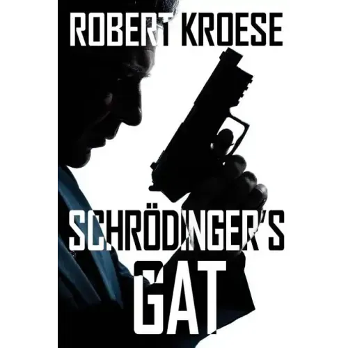 Schrodinger's Gat