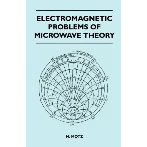 Electromagnetic Problems Of Microwave Theory