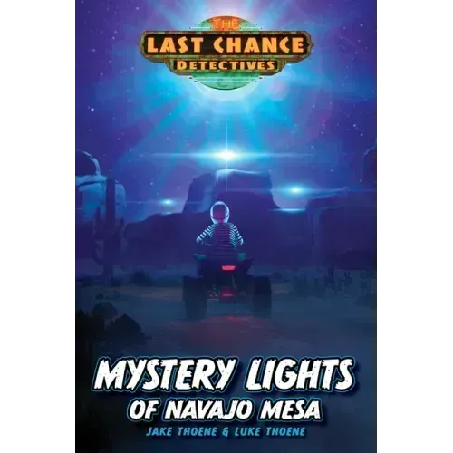 Mystery Lights of Navajo Mesa