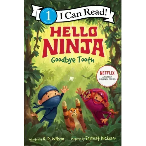 Hello, Ninja. Goodbye, Tooth!
