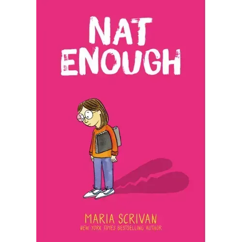 Nat Enough: A Graphic Novel (Nat Enough #1): Volume 1