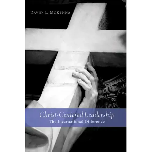 Christ-Centered Leadership