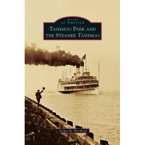 Tashmoo Park and the Steamer Tashmoo