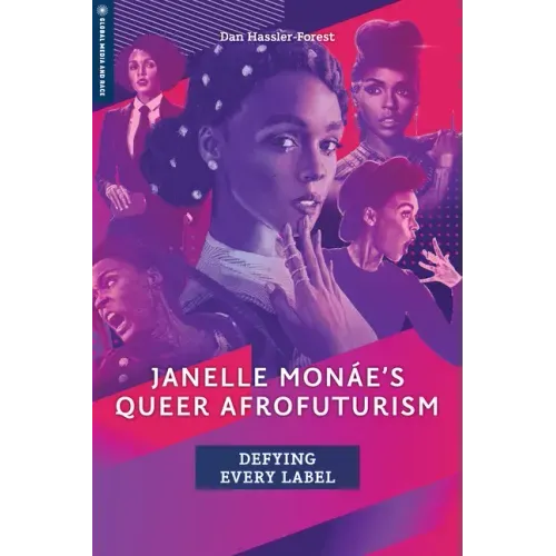 Janelle Monáe's Queer Afrofuturism: Defying Every Label