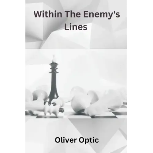 Within The Enemy's Lines