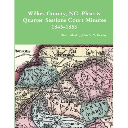Wilkes County, NC, P&Q Minutes, 1845-1853