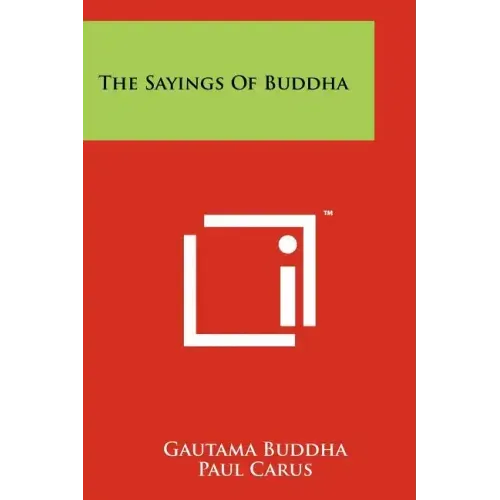 The Sayings Of Buddha