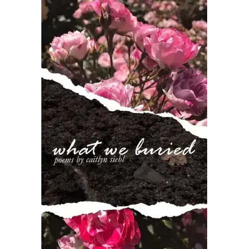 What We Buried