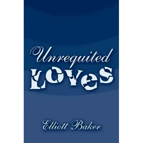 Unrequited Loves