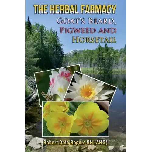 The Herbal Farmacy: Goat's Beard, Pigweed and Horsetail