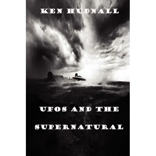 UFOs and the Supernatural