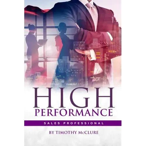 High Performance Sales Professional