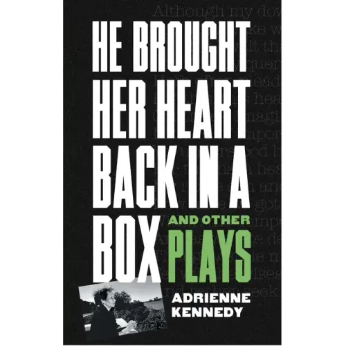 He Brought Her Heart Back in a Box and Other Plays