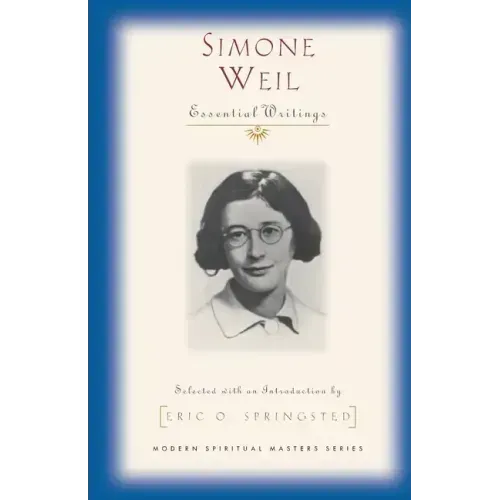 Simone Weil (Modern Spiritual Masters Series)