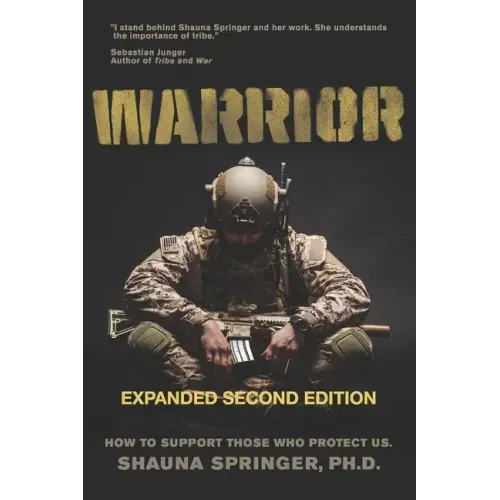 Warrior: How to Support Those Who Protect Us
