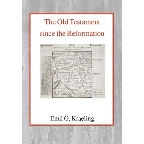 The Old Testament Since the Reformation