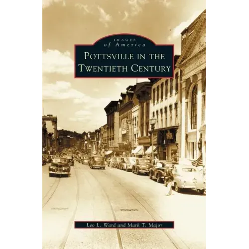 Pottsville in the Twentieth Century
