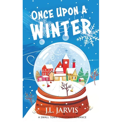 Once Upon a Winter: A Small-Town Christmas Romance
