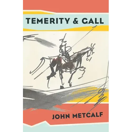 Temerity & Gall