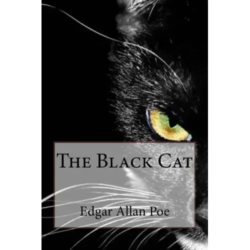The Black Cat Edgar Allan Poe