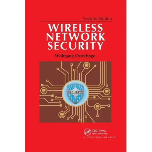 Wireless Network Security: Second Edition