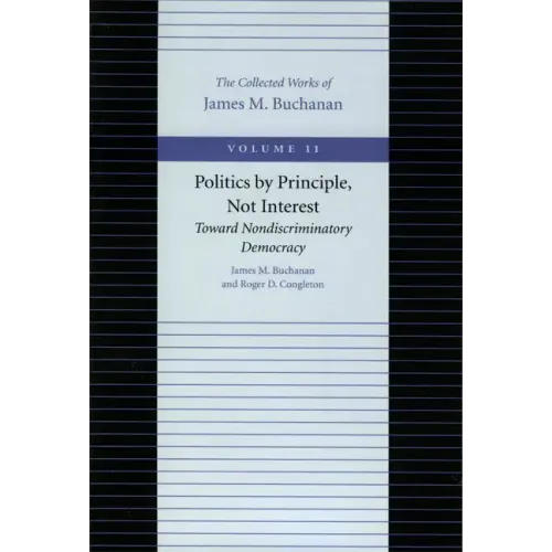 Politics by Principle, Not Interest: Toward Nondiscriminatory Democracy