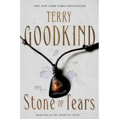 Stone of Tears: Book Two of the Sword of Truth