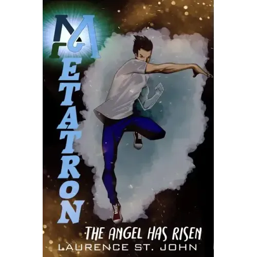 Metatron: The Angel Has Risen