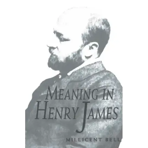 Meaning in Henry James
