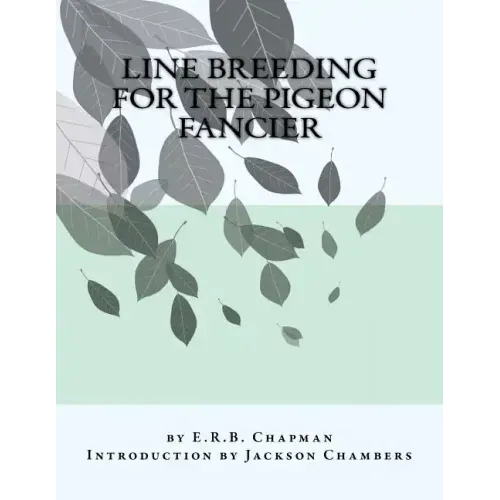 Line Breeding For The Pigeon Fancier