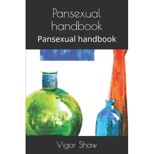 Pansexual handbook: Pansexual handbook