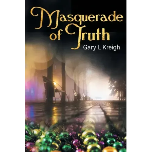 Masquerade of Truth