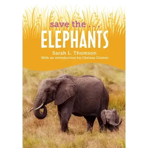 Save The...Elephants