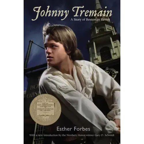 Johnny Tremain: A Newbery Award Winner