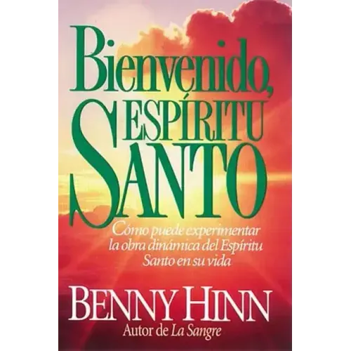Bienvenido, Espíritu Santo