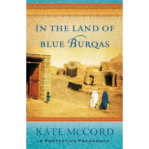 In the Land of Blue Burqas