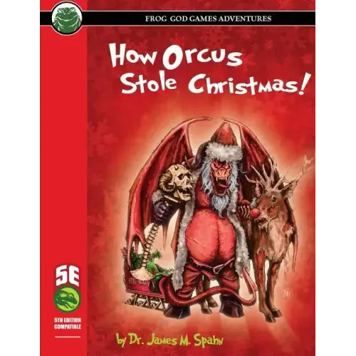 How Orcus Stole Christmas - 5E