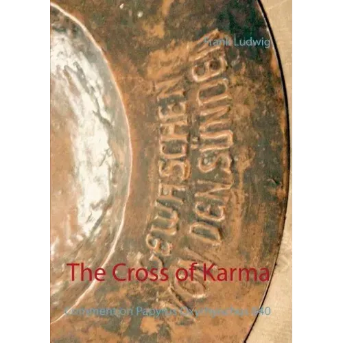 The Cross of Karma: Comment on Papyrus Oxyrhynchus 840