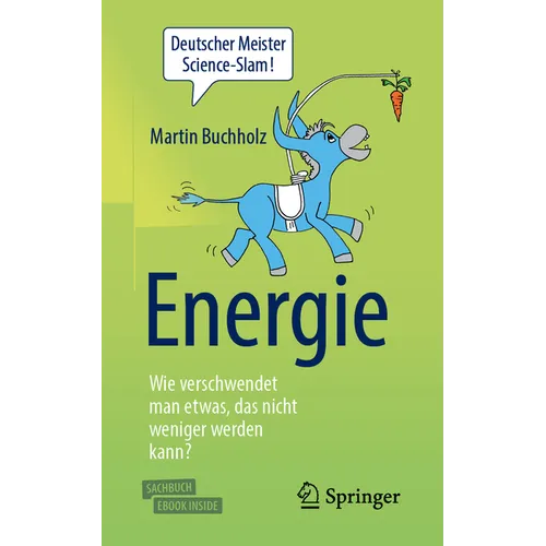Energie - Wie Verschwendet Man Etwas, Das Nicht Weniger Werden Kann?