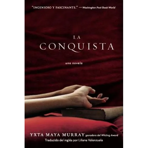 La Conquista: Una Novela