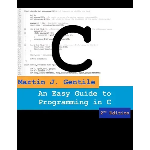 An Easy Guide to Programming in C, Second Edition