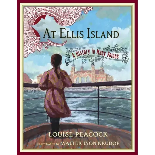 At Ellis Island: A History in Many Voices