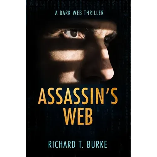 Assassin's Web: A dark web thriller