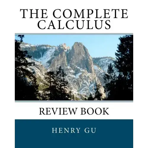 The Complete Calculus Review Book